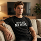 "Let Me Ask My Wife" Funny Print T-Shirt for Men