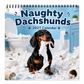 🐶 Save 56%! 🗓️ Naughty Dachshunds Calendar – Cute & wall-ready ✨
